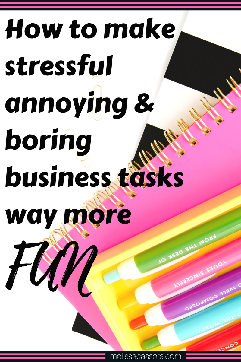 How to make stressful, boring, and annoying business tasks way more fun